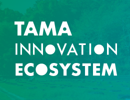 TAMA INNOVATION ECOSYSTEM